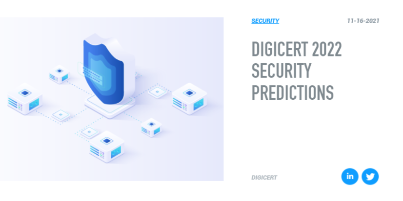 DigiCert发布2022年八大网络安全预测 第1张